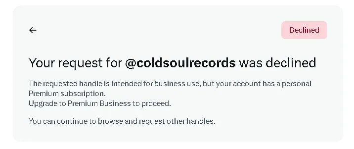 X's denial letter - "Upgrade to Premium Business to proceed"