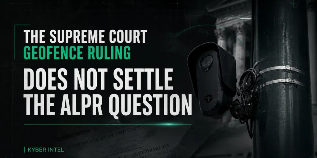 A roadside Flock license-plate reader beside the headline that the Supreme Court’s geofence ruling does not settle the ALPR question.